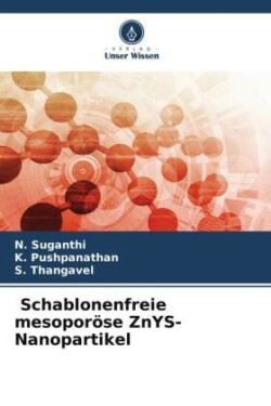 Schablonenfreie mesoporöse ZnYS-Nanopartikel