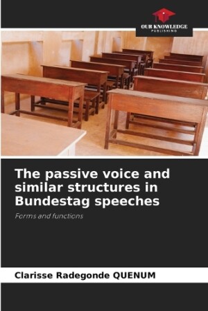 passive voice and similar structures in Bundestag speeches