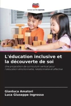 L'�ducation inclusive et la d�couverte de soi