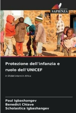 Protezione dell'infanzia e ruolo dell'UNICEF