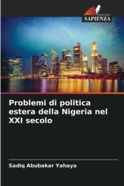 Problemi di politica estera della Nigeria nel XXI secolo