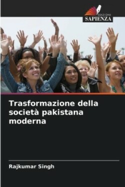 Trasformazione della società pakistana moderna