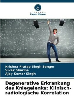 Degenerative Erkrankung des Kniegelenks