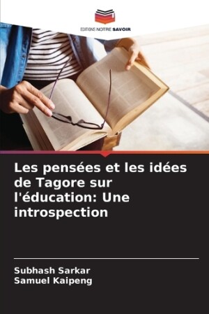 Les pensées et les idées de Tagore sur l'éducation