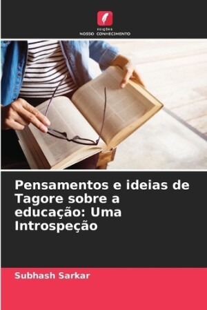 Pensamentos e ideias de Tagore sobre a educação