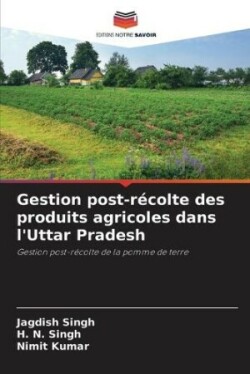 Gestion post-récolte des produits agricoles dans l'Uttar Pradesh