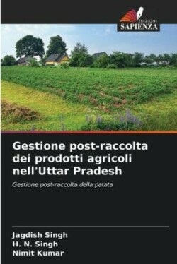 Gestione post-raccolta dei prodotti agricoli nell'Uttar Pradesh