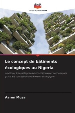 concept de bâtiments écologiques au Nigeria