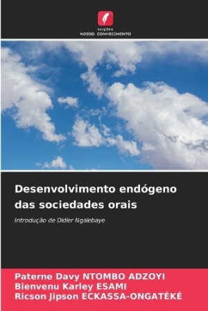 Desenvolvimento endógeno das sociedades orais