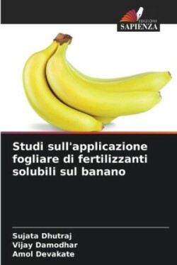 Studi sull'applicazione fogliare di fertilizzanti solubili sul banano