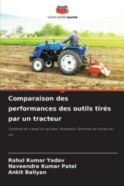 Comparaison des performances des outils tirés par un tracteur