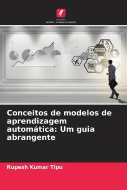 Conceitos de modelos de aprendizagem automática