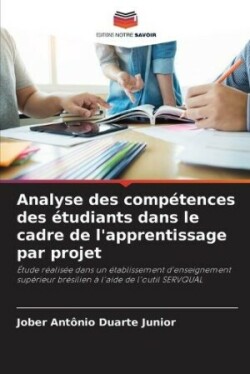 Analyse des comp�tences des �tudiants dans le cadre de l'apprentissage par projet