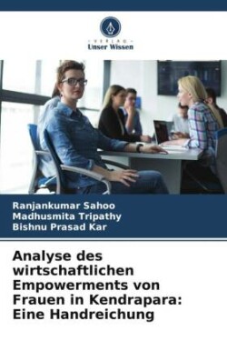 Analyse des wirtschaftlichen Empowerments von Frauen in Kendrapara