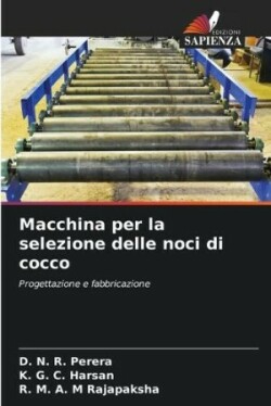 Macchina per la selezione delle noci di cocco