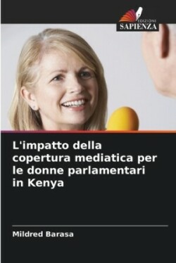 L'impatto della copertura mediatica per le donne parlamentari in Kenya