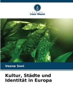 Kultur, Städte und Identität in Europa