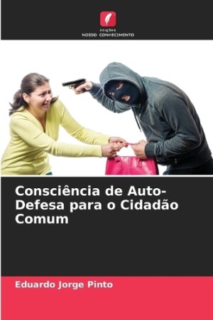 Consciência de Auto-Defesa para o Cidadão Comum