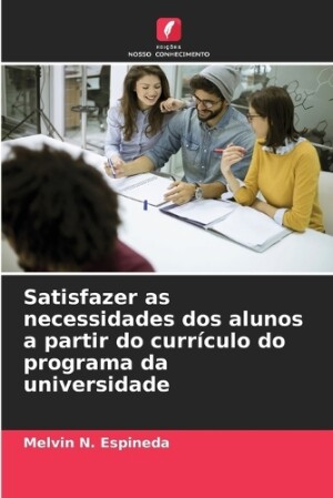 Satisfazer as necessidades dos alunos a partir do currículo do programa da universidade