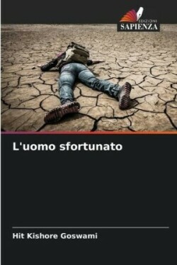 L'uomo sfortunato