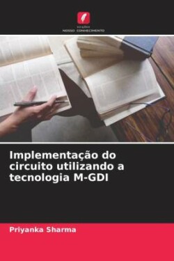 Implementação do circuito utilizando a tecnologia M-GDI