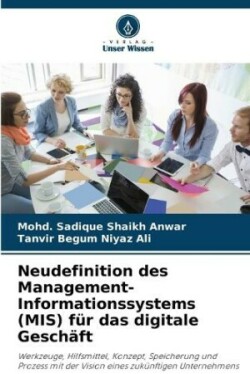 Neudefinition des Management-Informationssystems (MIS) für das digitale Geschäft