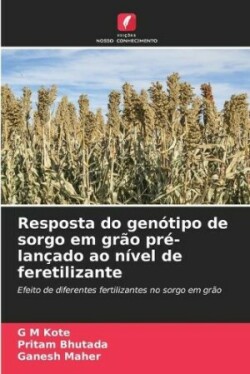 Resposta do genótipo de sorgo em grão pré-lançado ao nível de feretilizante