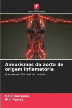 Aneurismas da aorta de origem inflamatória