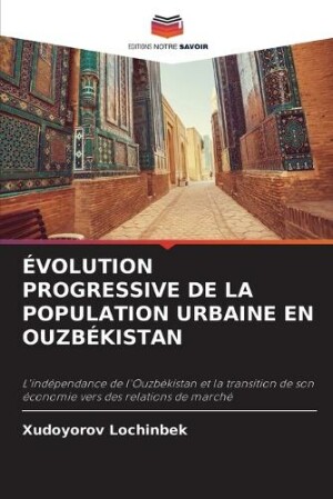 Évolution Progressive de la Population Urbaine En Ouzbékistan