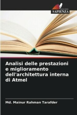 Analisi delle prestazioni e miglioramento dell'architettura interna di Atmel