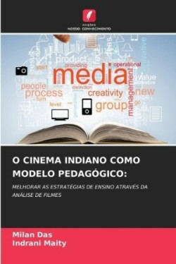 O Cinema Indiano Como Modelo Pedagógico