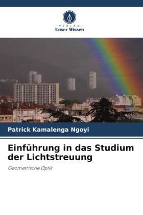 Einführung in das Studium der Lichtstreuung