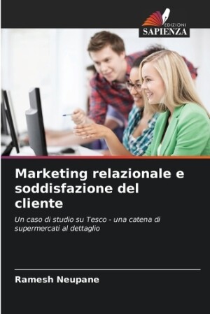 Marketing relazionale e soddisfazione del cliente