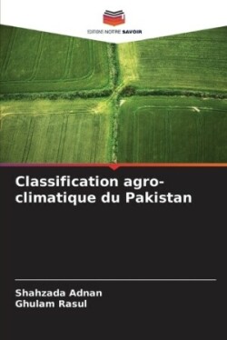 Classification agro-climatique du Pakistan