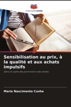 Sensibilisation au prix, à la qualité et aux achats impulsifs