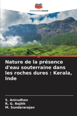 Nature de la présence d'eau souterraine dans les roches dures