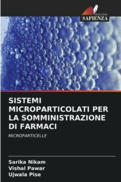 Sistemi Microparticolati Per La Somministrazione Di Farmaci