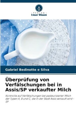 Überprüfung von Verfälschungen bei in Assis/SP verkaufter Milch