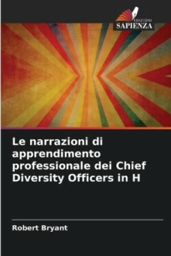 narrazioni di apprendimento professionale dei Chief Diversity Officers in H