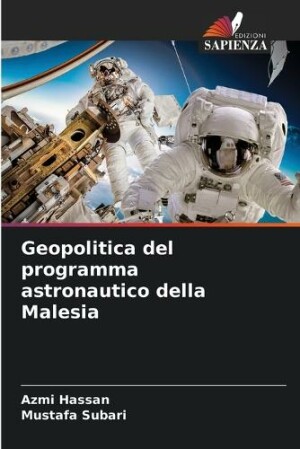 Geopolitica del programma astronautico della Malesia