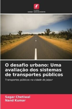 O desafio urbano