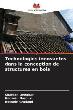 Technologies innovantes dans la conception de structures en bois