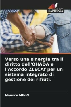 Verso una sinergia tra il diritto dell'OHADA e l'Accordo ZLECAf per un sistema integrato di gestione dei rifiuti.