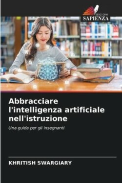 Abbracciare l'intelligenza artificiale nell'istruzione