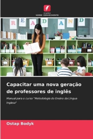 Capacitar uma nova geração de professores de inglês