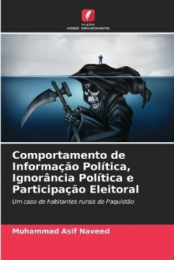 Comportamento de Informação Política, Ignorância Política e Participação Eleitoral