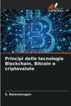 Principi delle tecnologie Blockchain, Bitcoin e criptovalute