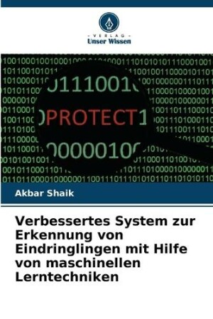 Verbessertes System zur Erkennung von Eindringlingen mit Hilfe von maschinellen Lerntechniken