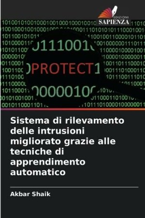 Sistema di rilevamento delle intrusioni migliorato grazie alle tecniche di apprendimento automatico