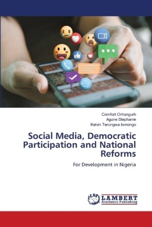 Social Media, Democratic Participation and National Reforms